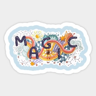 Magic is everywhere Sticker